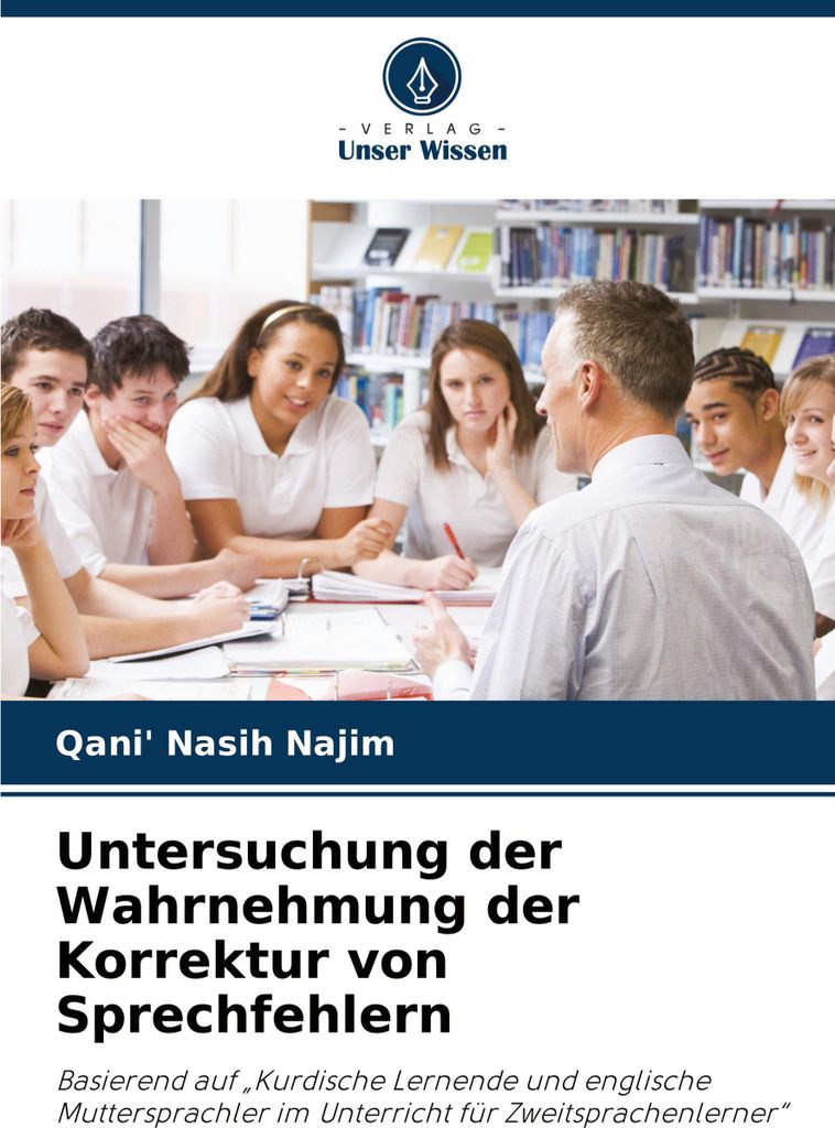 Untersuchung der Wahrnehmung der Korrektur von Sprechfehlern