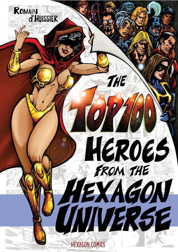 The Top 100 Heroes From The Hexagon Universe