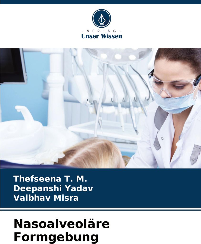 Nasoalveoläre Formgebung