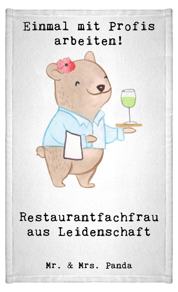 Mr. & Mrs. Panda Handtuch Restaurantfachfrau Leidenschaft - Weiß - Geschenk, Frotteetuch, Ausbildung, Restaurant, Lustig, Spruch, Mini-Handtuch, K...