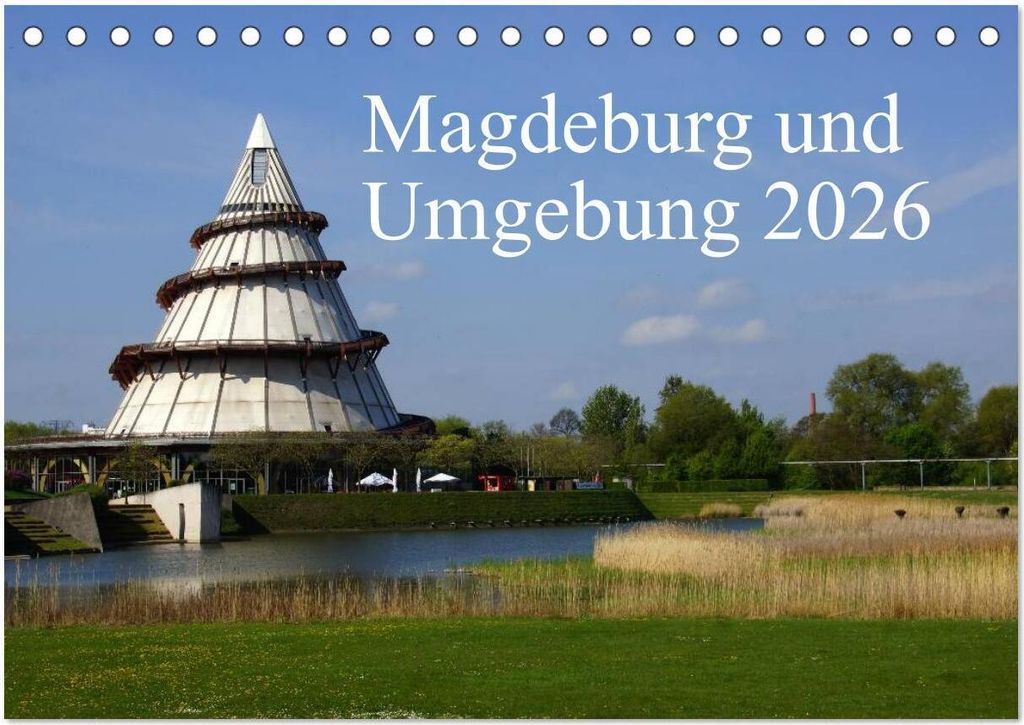 Magdeburg und Umgebung 2026 (Tischkalender 2026 DIN A5 quer), CALVENDO Monatskalender
