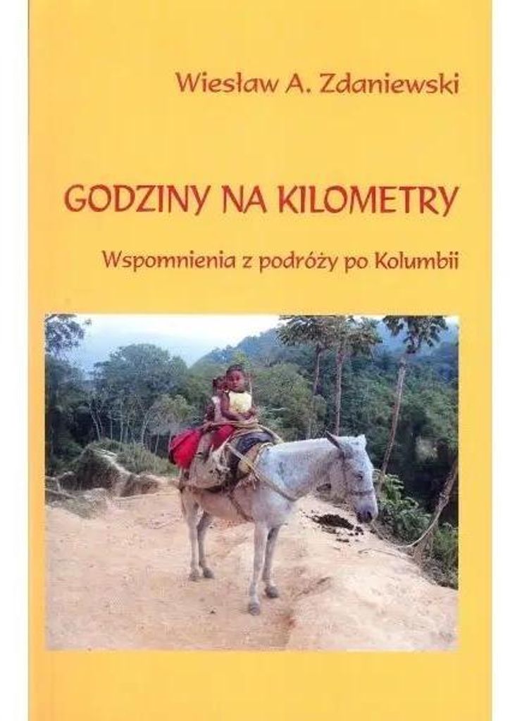 Godziny na kilometry - WIESŁAW A. ZDANIEWSKI