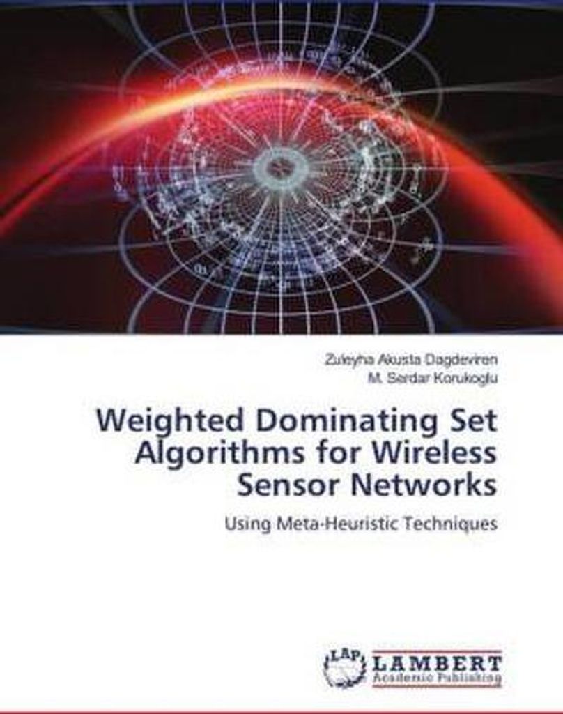 Weighted Dominating Set Algorithms for Wireless Sensor Networks