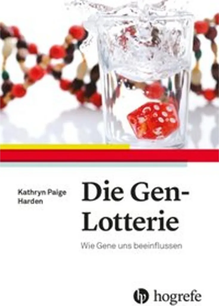 Livre Die Gen-Lotterie : Comprendre l'influence de la génétique humaine