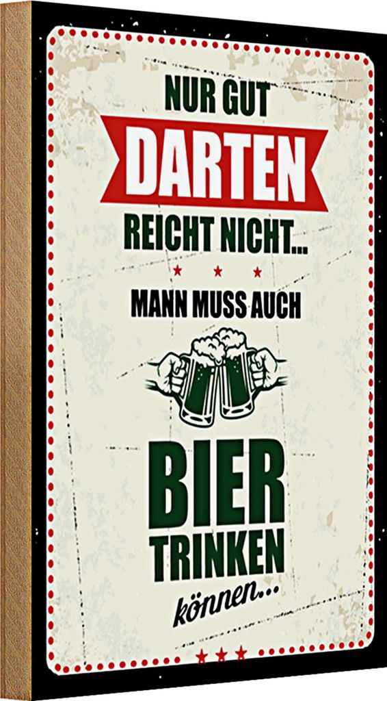 Holzschild Spruch 20x30cm Nur gut Darten reicht nicht muss Bier trinken