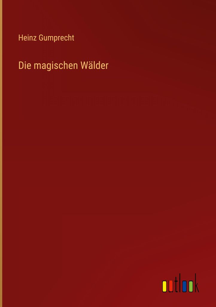 Die magischen Wälder