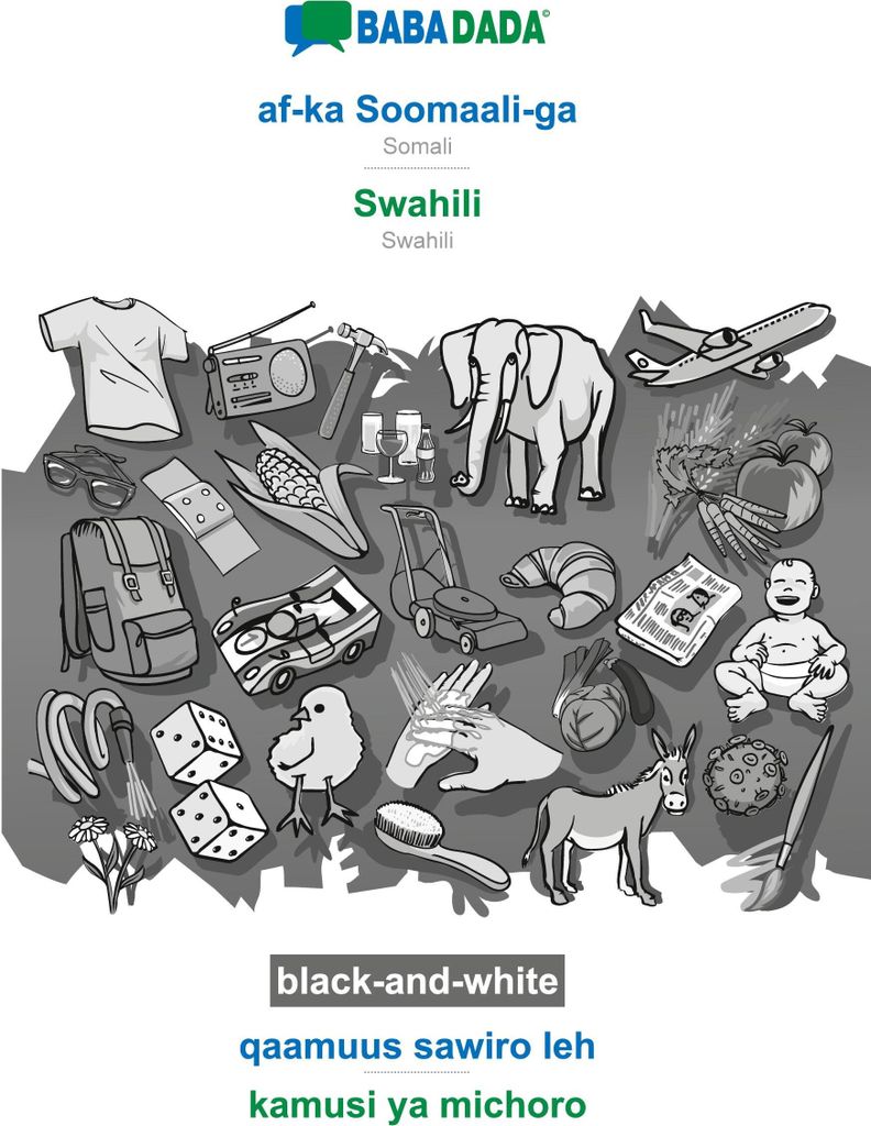 BABADADA black-and-white, af-ka Soomaali-ga - Swahili, qaamuus sawiro leh - kamusi ya kuona