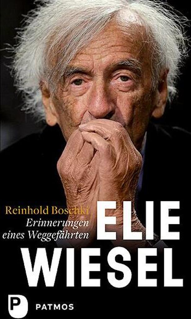 Elie Wiesel - ein Leben gegen das Vergessen