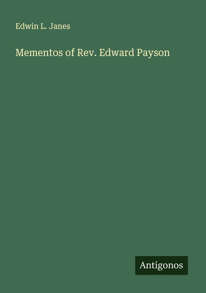 Erinnerungsstücke von Pfarrer Edward Payson