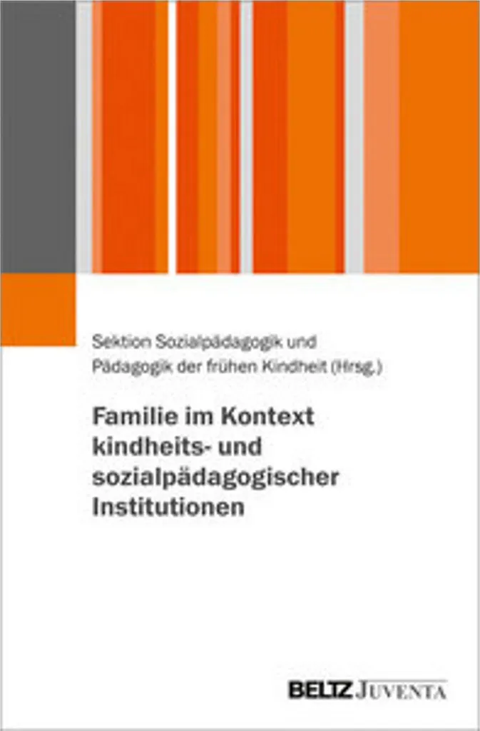 Livre Familie im Kontext kindheits- und sozialpädagogischer Institutionen