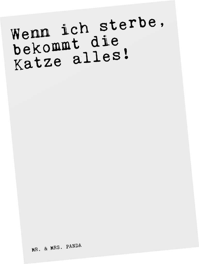 Mr. & Mrs. Panda Postkarte Wenn ich sterbe, bekommt... - Produktbild 