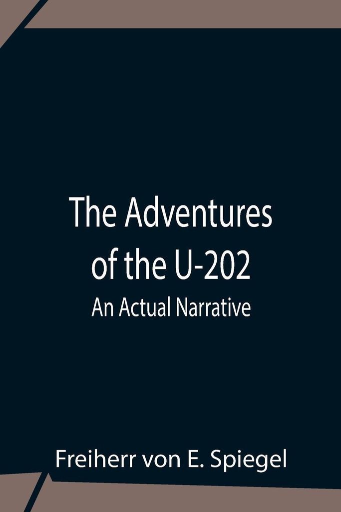 The Adventures Of The U-202