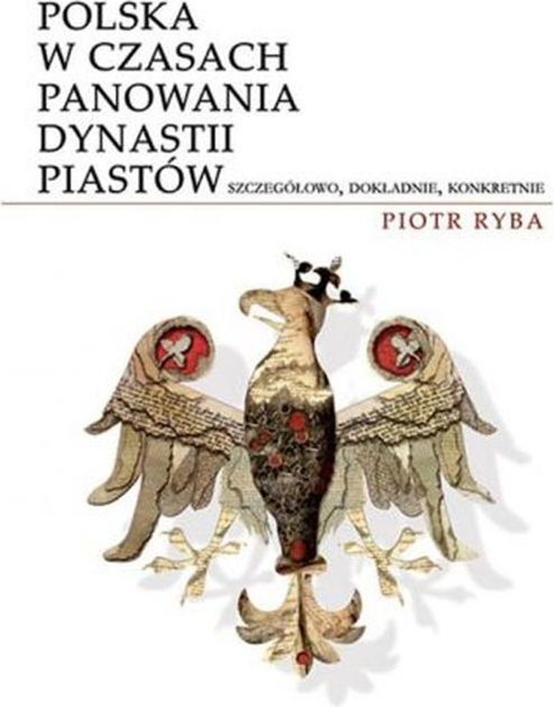 Polen während der Herrschaft der Piasten-Dynastie