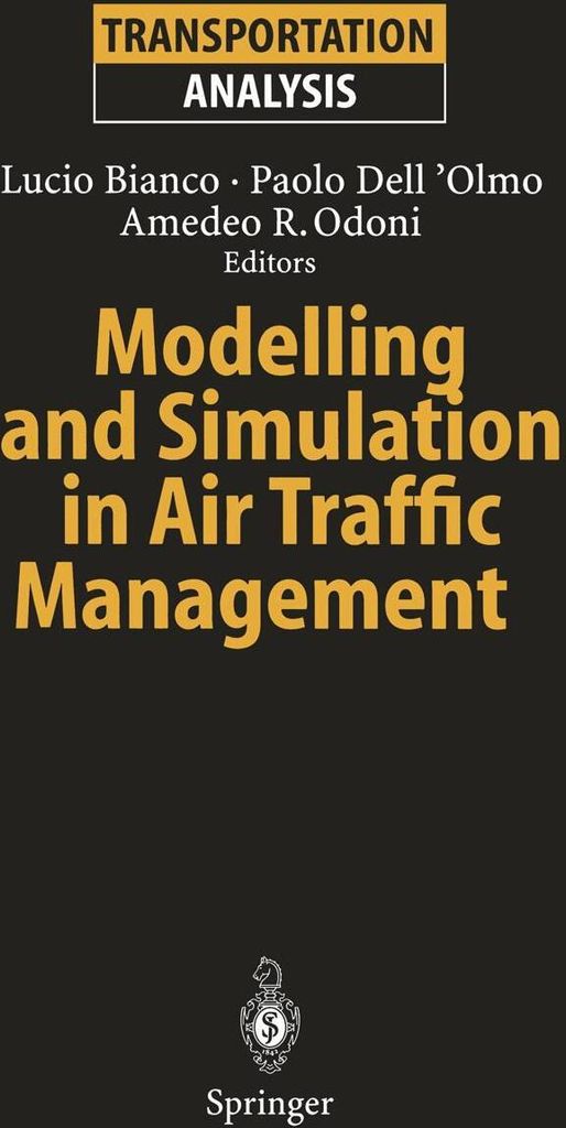 Modelling and Simulation in Air Traffic Management