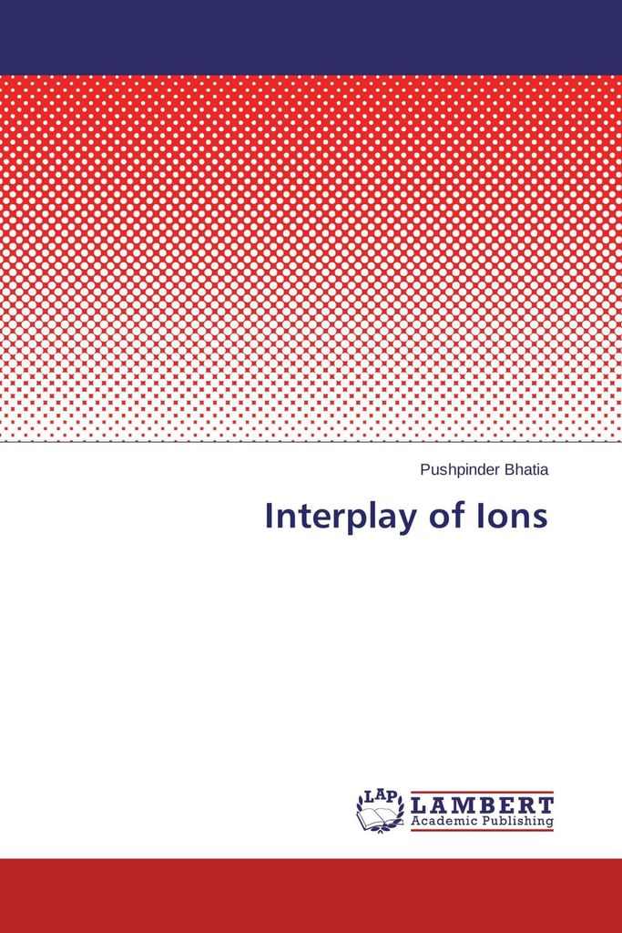 Interplay of Ions