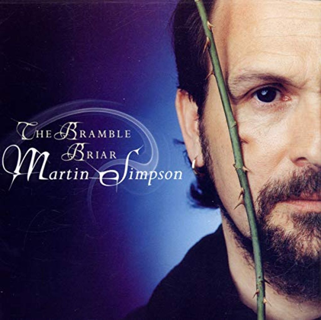 Martin Simpson - Die Bramble Briar CD