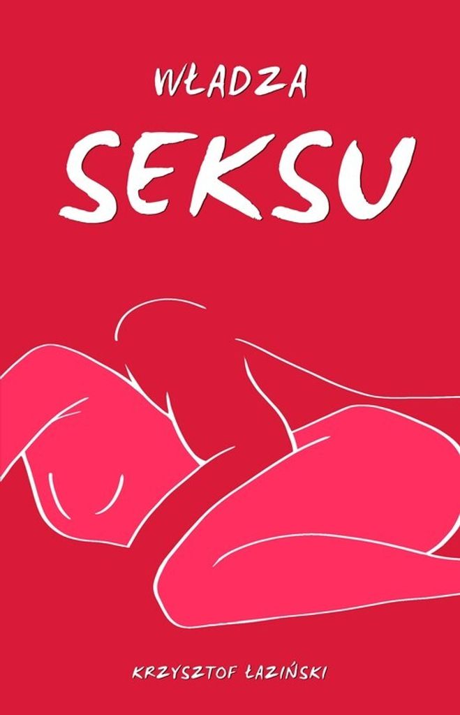 W³adza seksu Krzysztof £aziñski (Buch auf Polnisch)