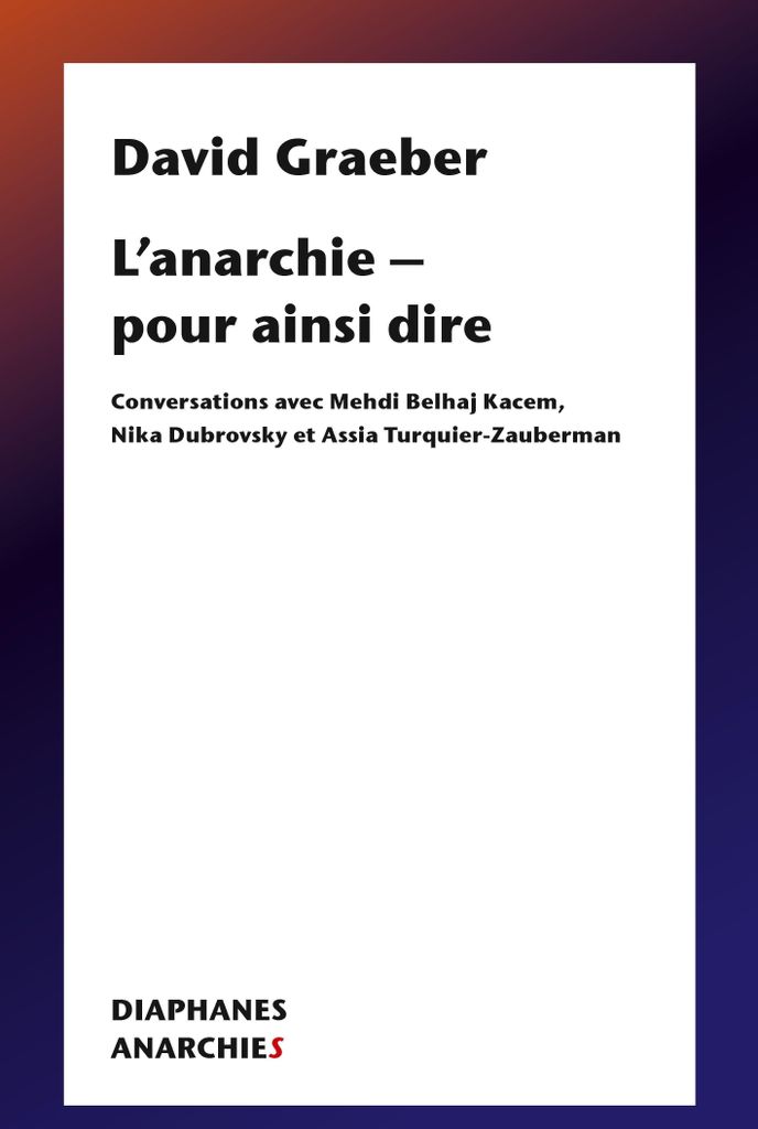 L ́anarchie - pour ainsi dire