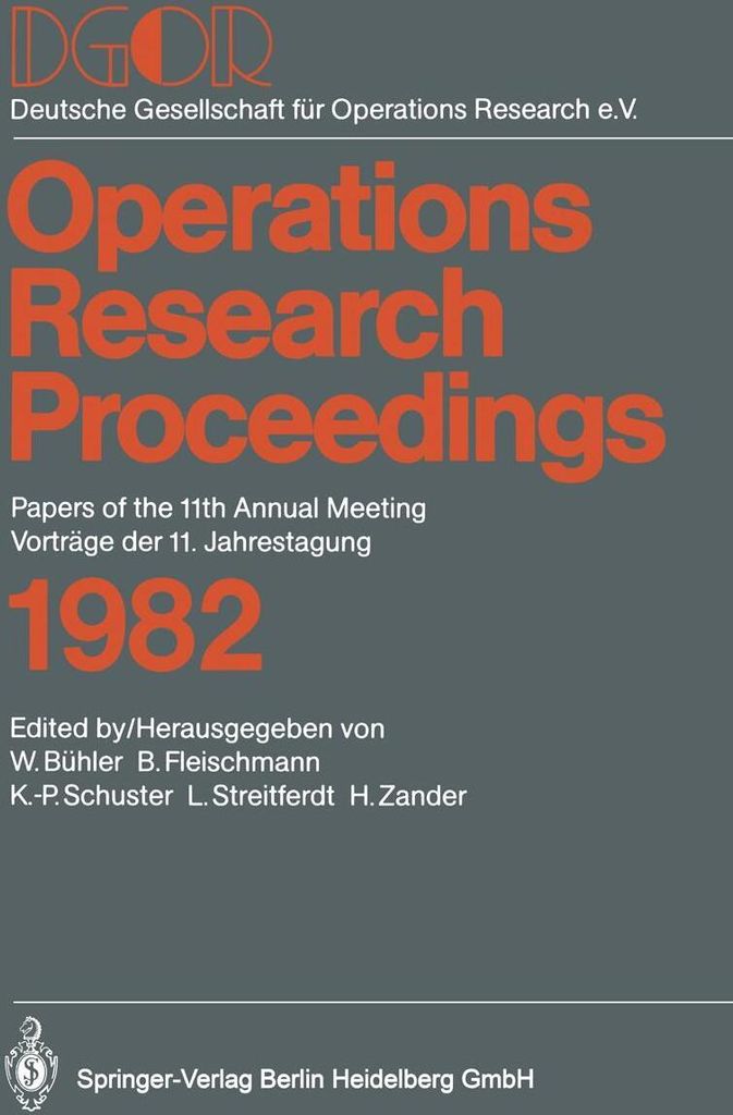 DGOR Papers of the 11th Annual Meeting Vorträge der 11. Jahrestagung
