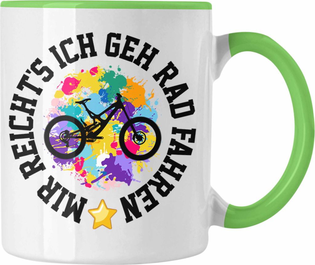Trendation - Mir Reichts Ich Geh Fahrrad Fahren Tasse Geschenk für Fahrradfahrer Lustiger Spruch Männer Frauen (Grün)
