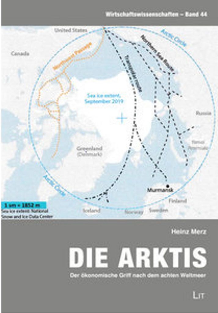 Die Arktis - Der ökonomische Griff nach dem achten Weltmeer