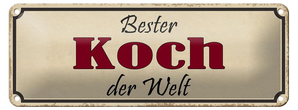 Blechschild Spruch 27x10cm bester Koch der Welt Dekoration