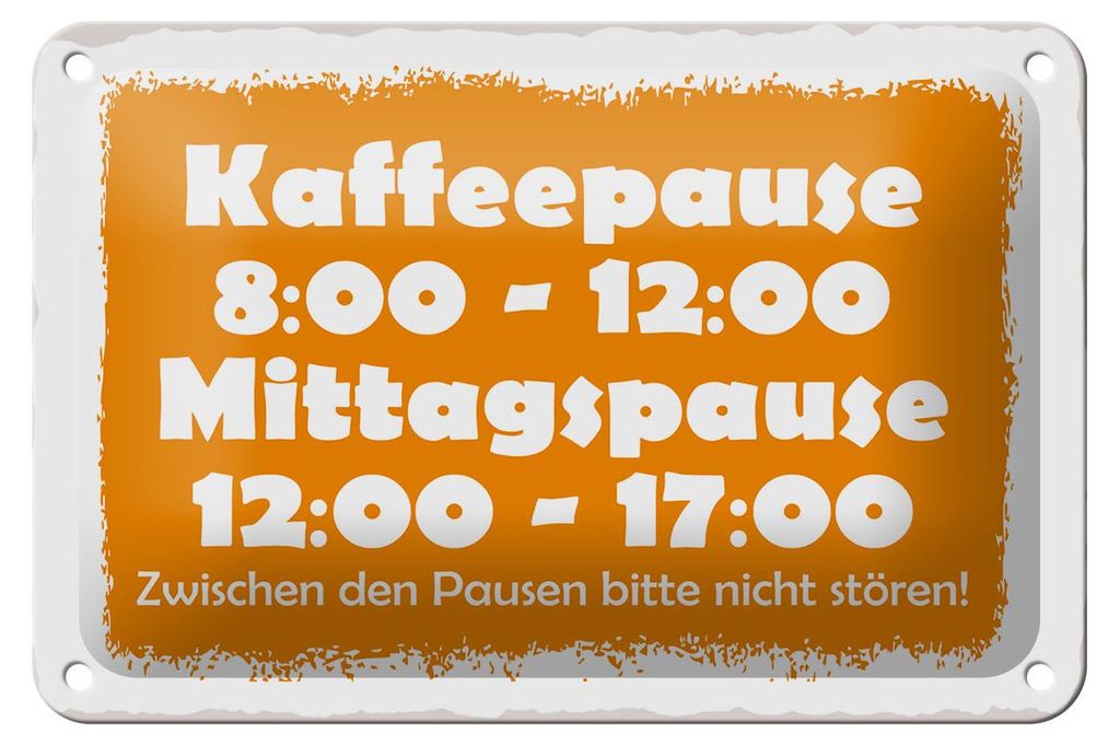 Blechschild Spruch 18x12cm Pausenregelung Produktbild 