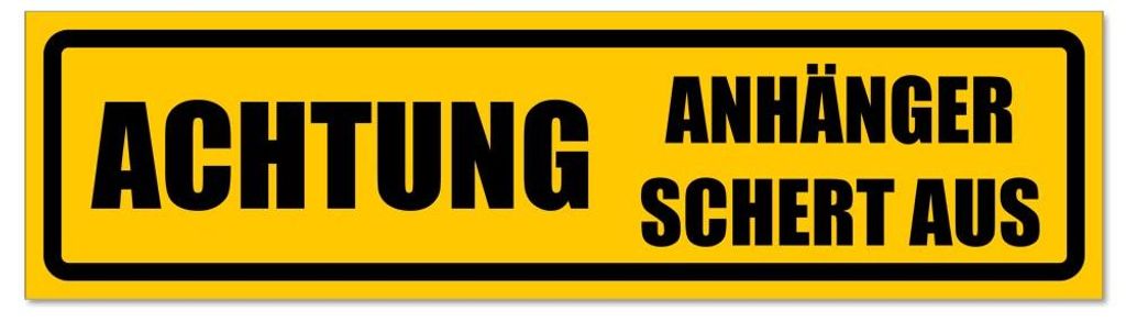 Kiwistar - Autoaufkleber - Gelb - Schwarz - 45 x 12 cm - Achtung! Anhänger schert aus invertiert - Hinweis Aufkleber Sticker für Auto, Kfz, Fahrr...