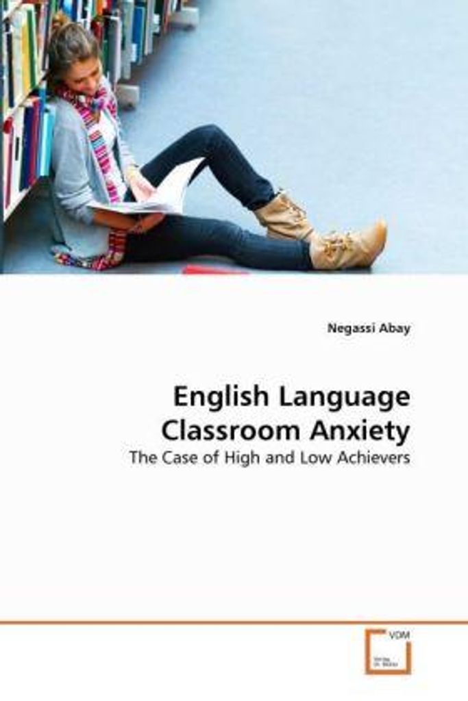 English Language Classroom Anxiety