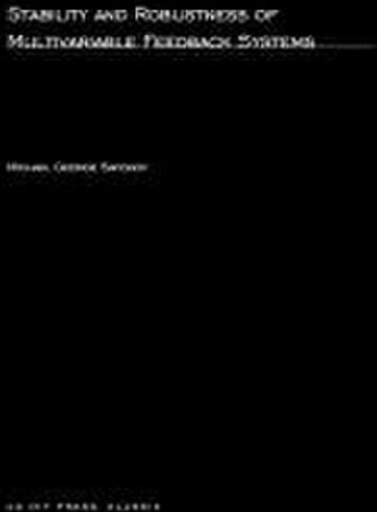 Stability and Robustness of Multivariable Feedback Systems