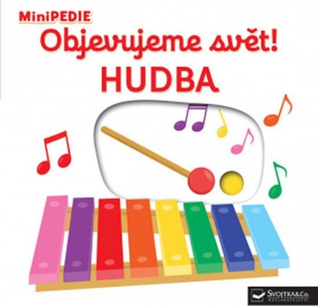 MiniPEDIE Objevujeme svět! Hudba (Choux Nathalie)