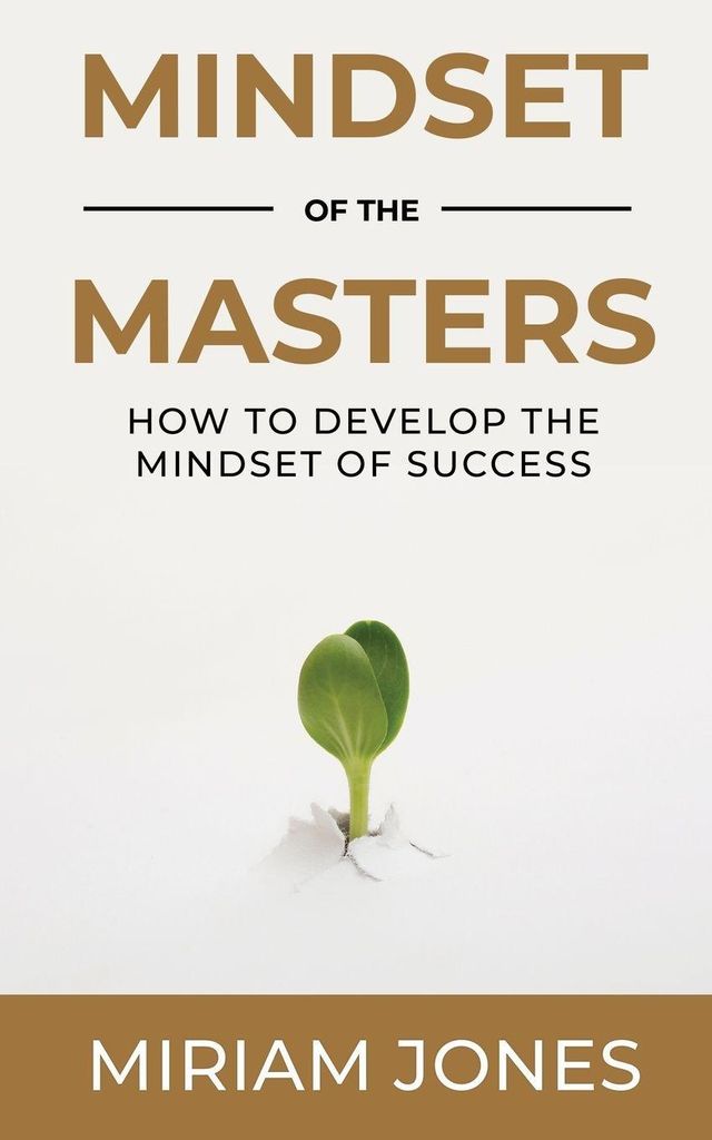 Mindset of the Masters
