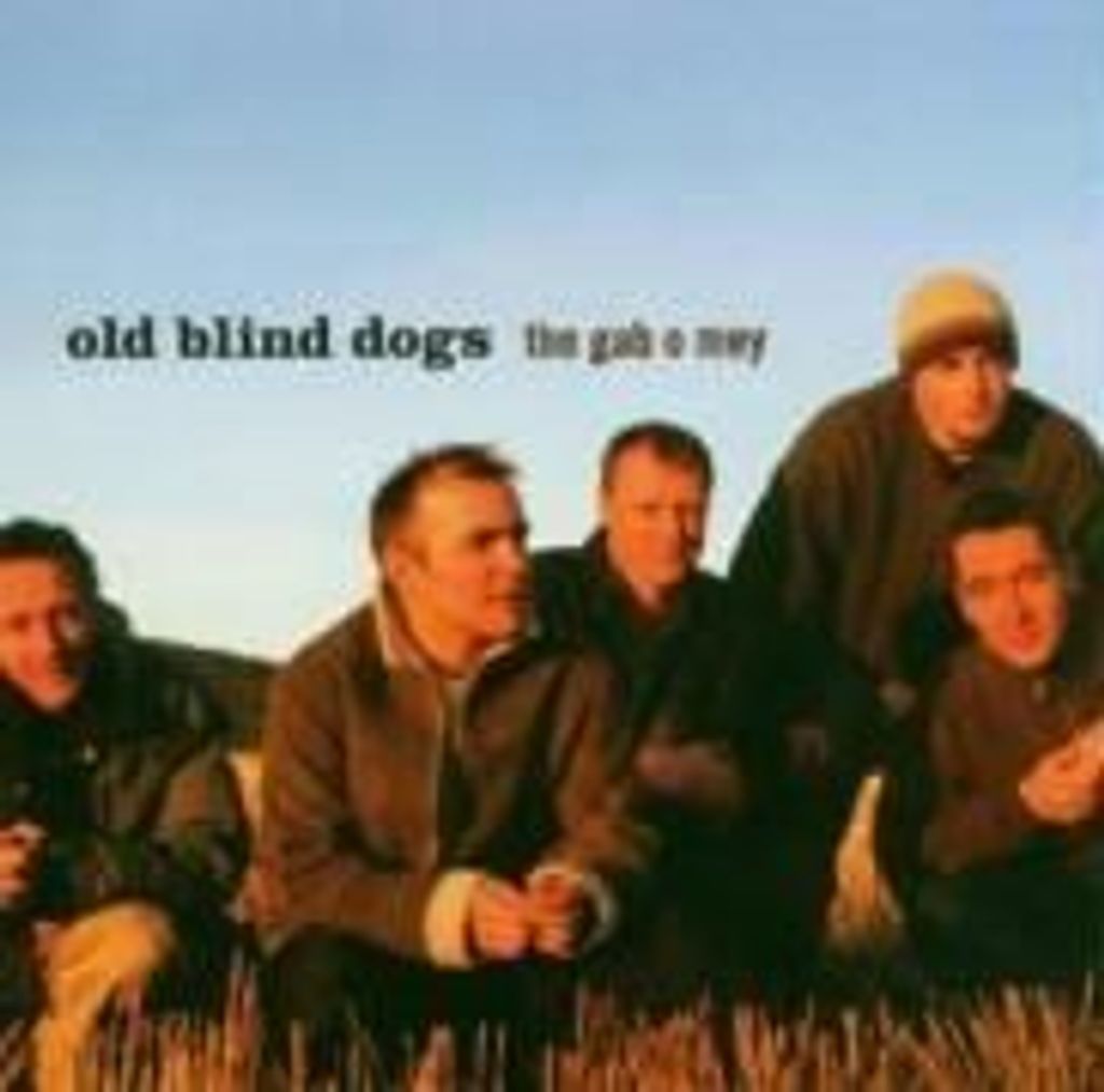 Old Blind Dogs-The Gab O Mey
