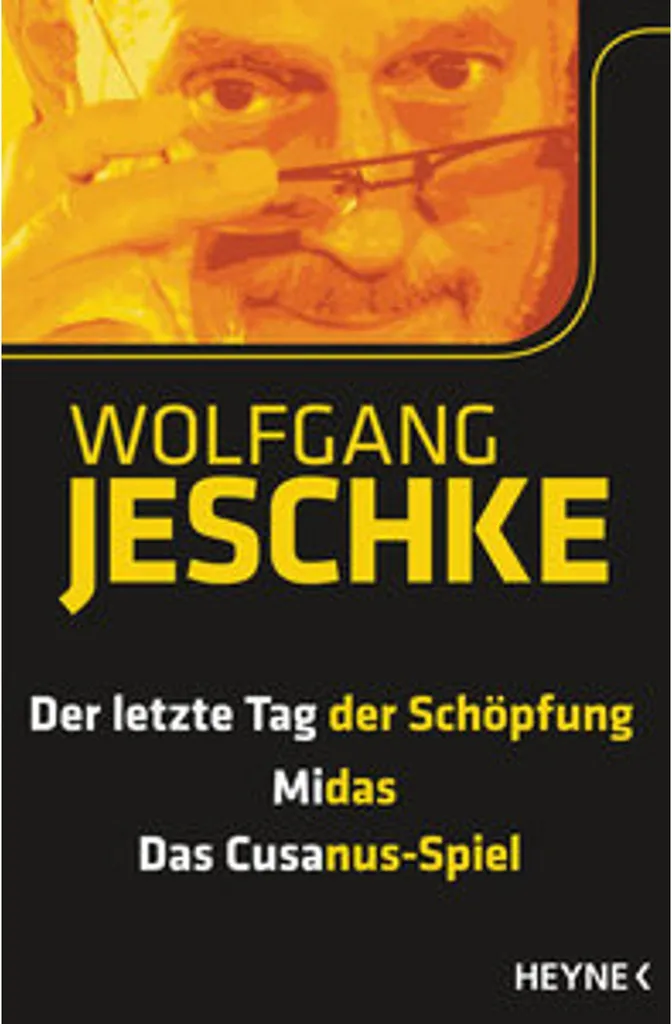 Der letzte Tag der Schöpfung - Midas - Das Cusanus-Spiel de W. Jeschke