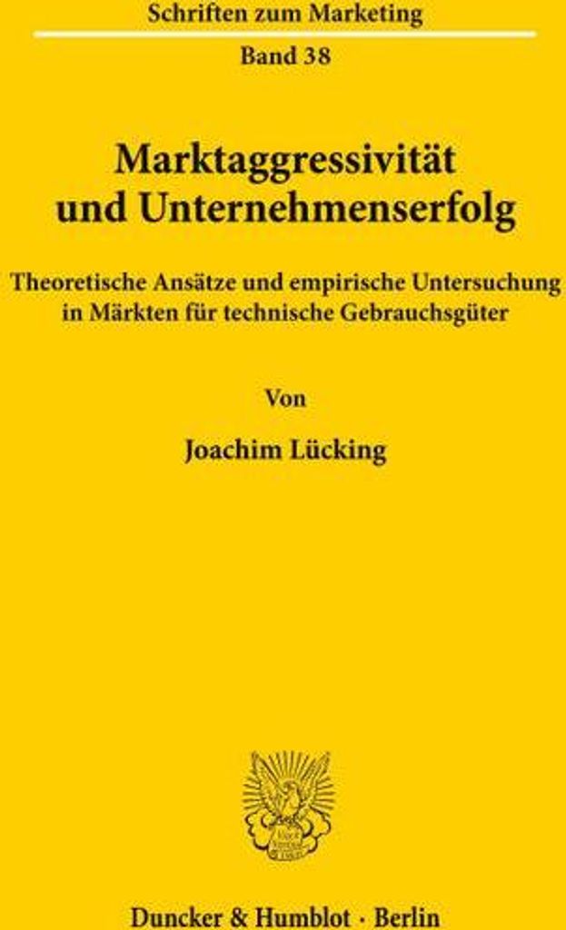 Marktaggressivität und Unternehmenserfolg.