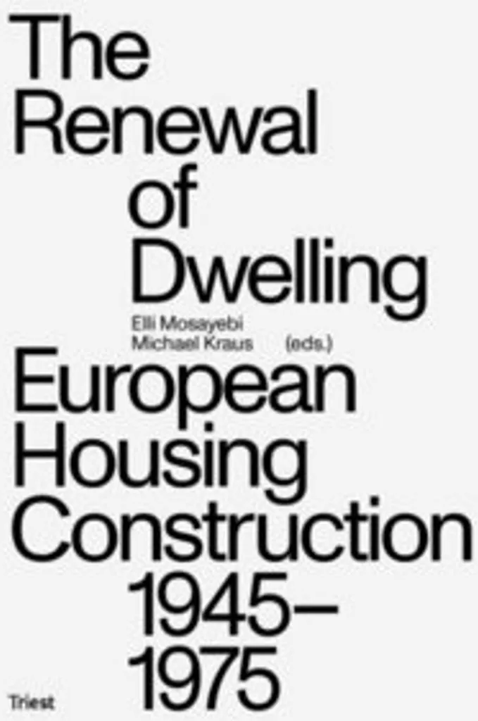 Comment repenser son habitat ? The Renewal of Dwelling : Guide complet