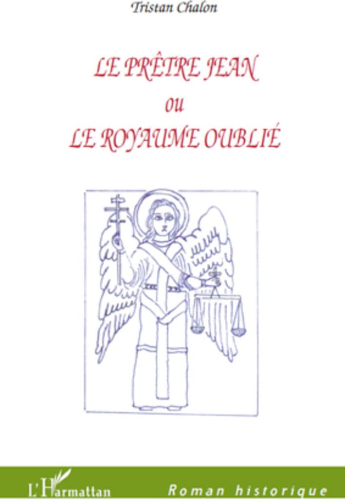 Le Prêtre Jean ou Le royaume oublié