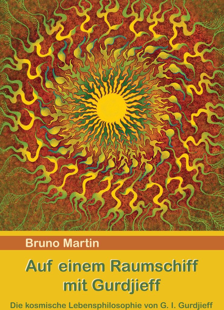 Auf einem Raumschiff mit Gurdjieff
