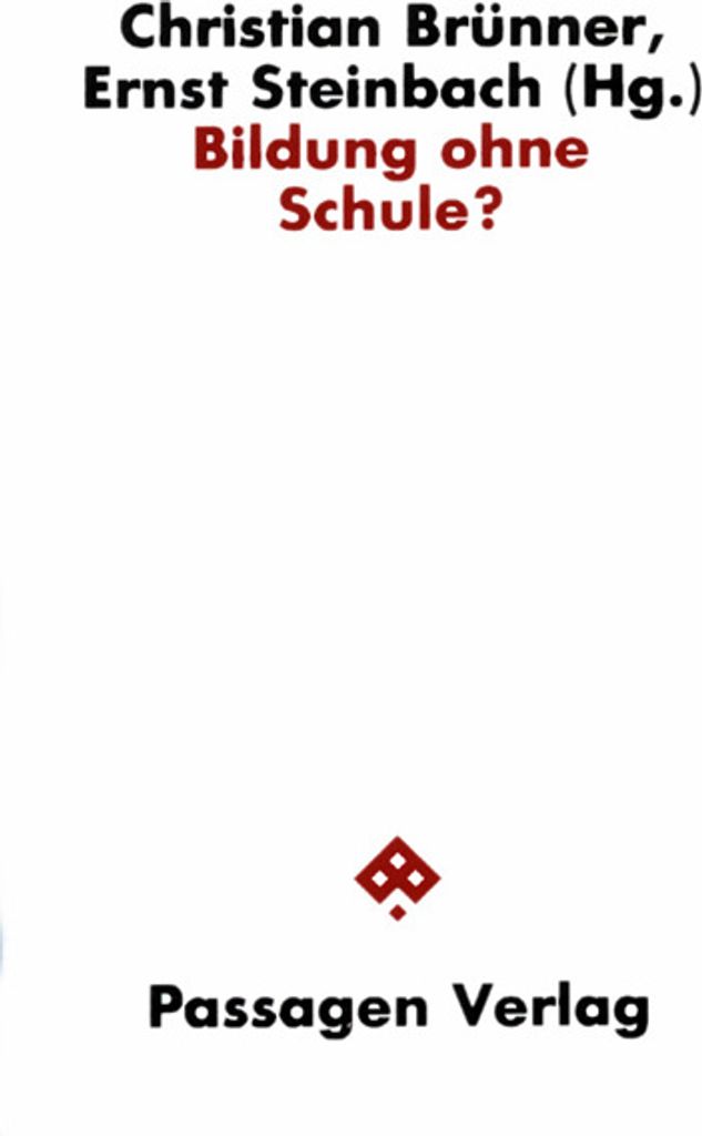 Bildung ohne Schule?