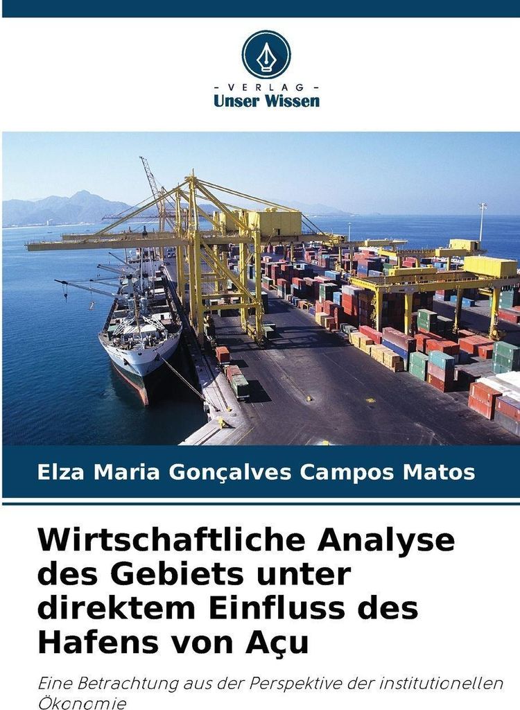 Wirtschaftliche Analyse des Gebiets unter direktem Einfluss des Hafens von Açu