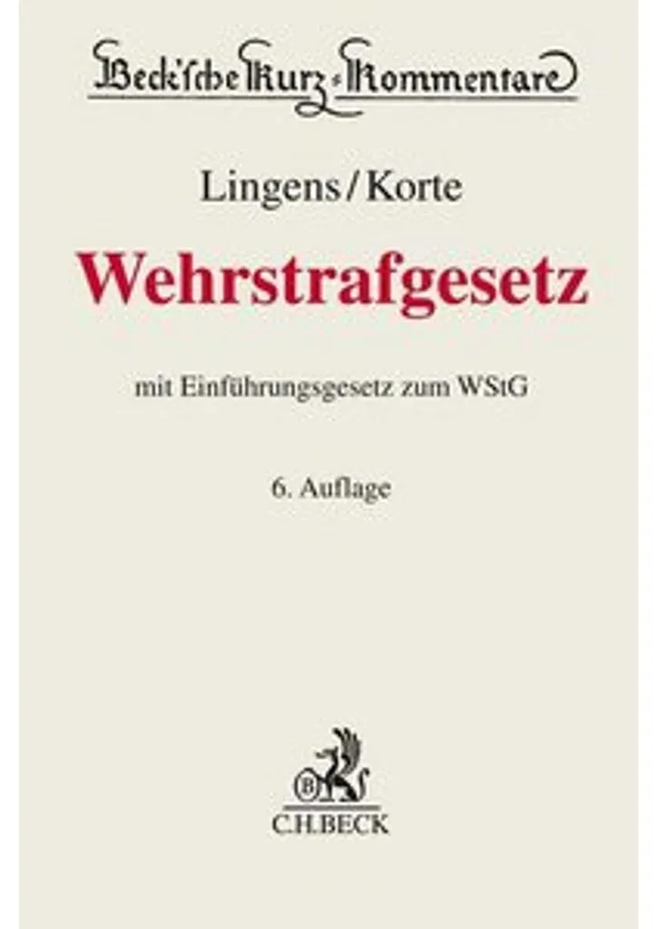 Wehrstrafgesetz annoté : Guide complet de la législation pénale militaire