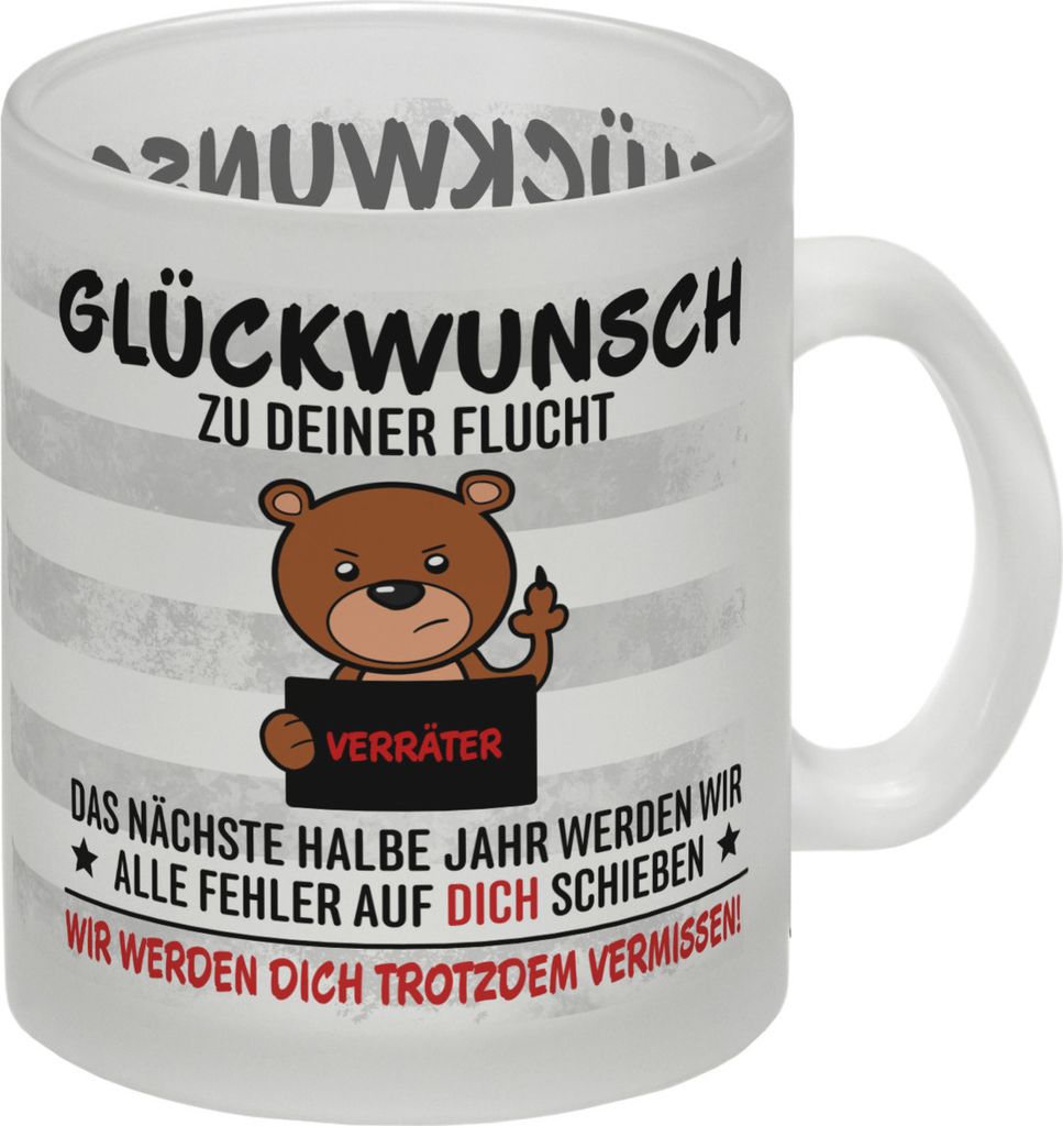Glückwunsch zur Flucht, Verräter Mittelfinger Glas Tasse mit Bär