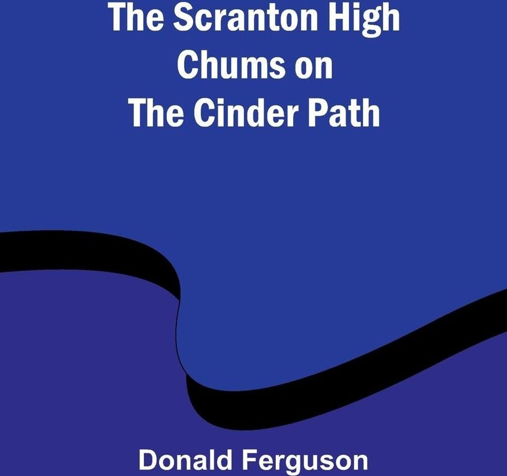 The Scranton High Chums on the Cinder Path