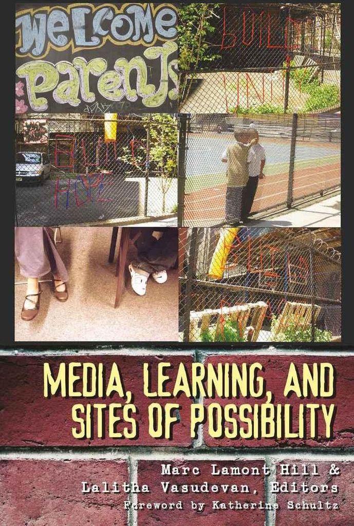 Media, Learning, and Sites of Possibility