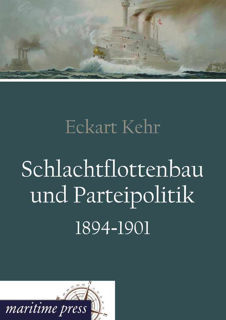 Schlachtflottenbau und Parteipolitik 1894-1901