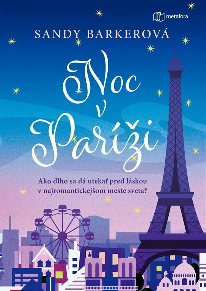 Noc v Paríži Sandy Barker : Le Roman pour Voyager depuis chez Soi