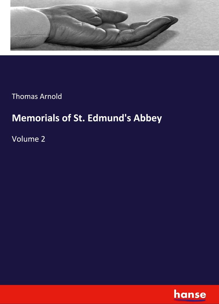 Memorials of St. Edmund's Abbey