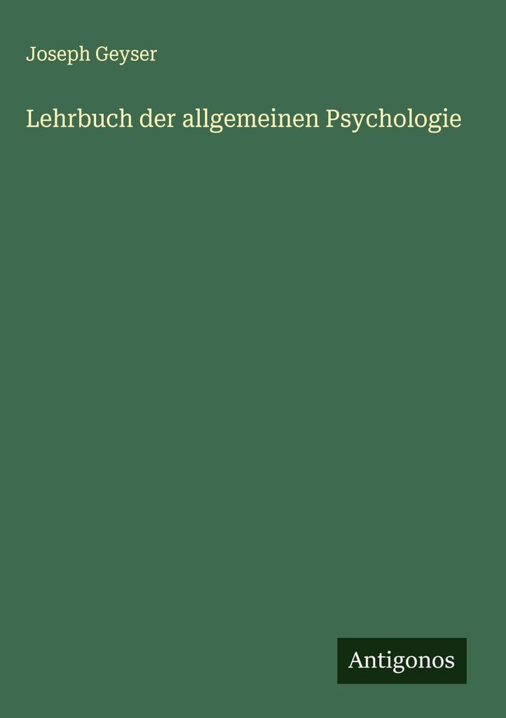 Lehrbuch der allgemeinen Psychologie