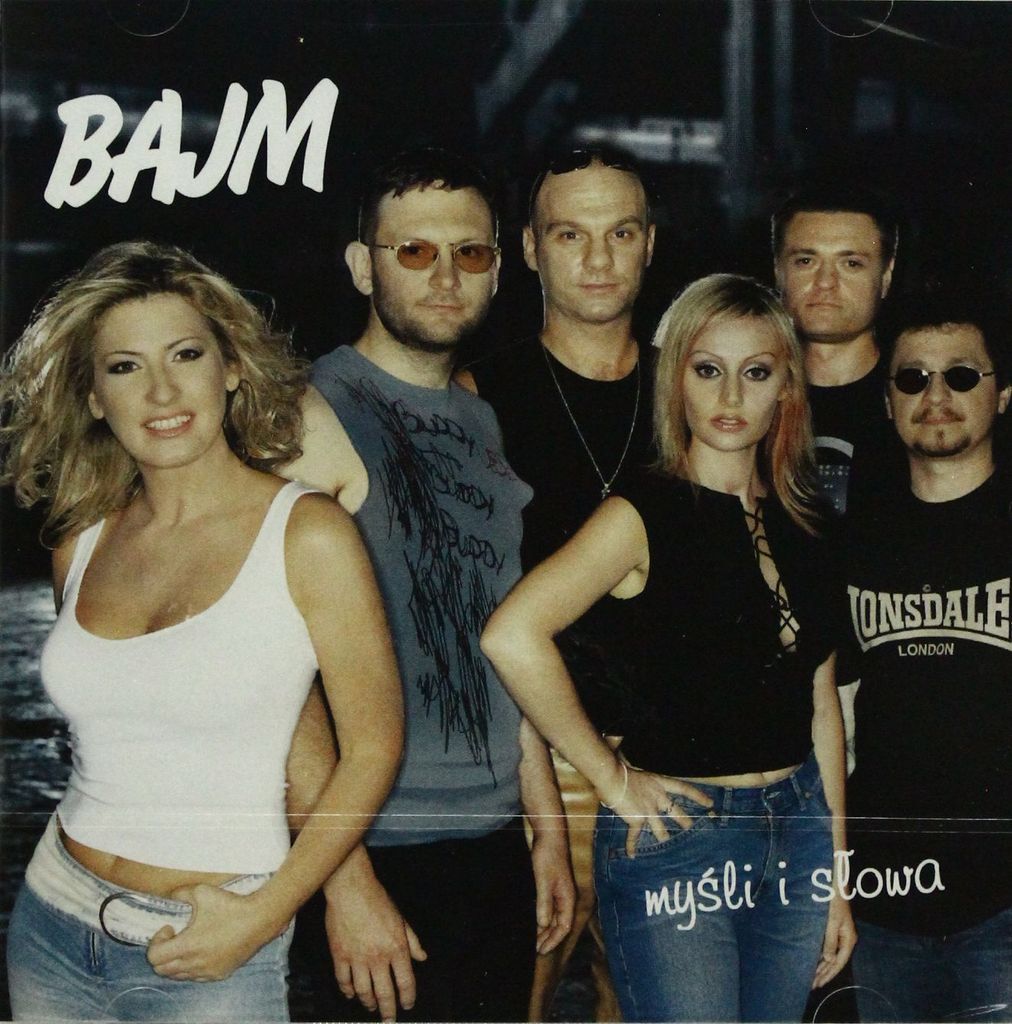 Bajm: Gedanken und Worte
