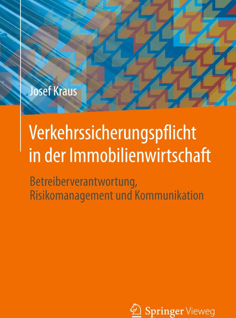Verkehrssicherungspflicht in der Immobilienwirtschaft